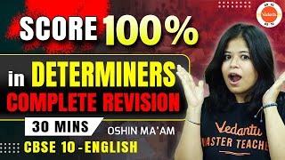 Determiners Full Revision in 30 Minutes  Class 10 English Grammar  CBSE Board Exam 2024 [upl. by Yla]