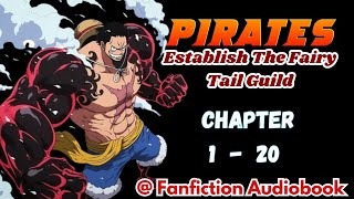 Pirates Establish The Fairy Tail Guild Chapter 1  20 [upl. by Pirri]