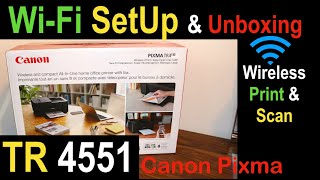 Canon Pixma TR4551 WiFi SetUp Unboxing amp Quick Scanning Printing amp Copy Test review [upl. by Nosoj]