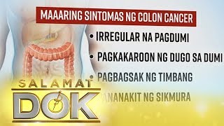 Salamat Dok Causes and symptoms of colon cancer [upl. by Eannej]