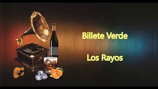 LETRA  Billete Verde  Los Rayos [upl. by Ahcorb740]