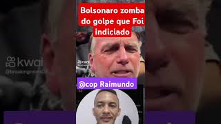 Bolsonaro zomba do golpe que foi indiciado latinamericanpresident [upl. by Esta]