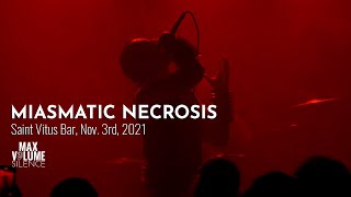 MIASMATIC NECROSIS live at Saint Vitus Bar Nov 3rd 2021 FULL SET [upl. by Atsiuqal]