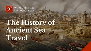 History of Ancient Sea Travel Trade Burials and Maritime Cultures [upl. by Nilek]