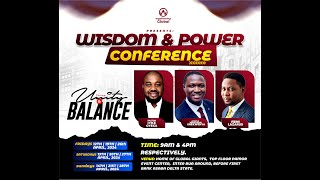 WK 2  DAY 1  WISDOM AND POWER CONFERENCE 2024 [upl. by Kauffman]