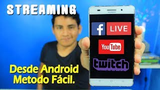 Como transmitir en vivo en Youtube Facebook o Twitch desde Android [upl. by Landri998]