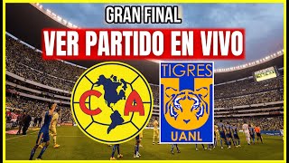 🔴AMERICA vs TIGRES FINAL EN VIVO🔴PARTIDO COMPLETO LIGA MX [upl. by Ng835]