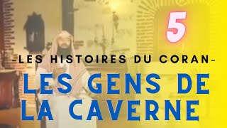 LES GENS DE LA CAVERNE  LES HISTOIRES DU CORAN [upl. by Seldan]