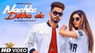 Nachke Dikha De Wasim Sheikh Sheikh Star ft Sapna Choudhary  Azim sheikh  Mista Baaz [upl. by Sivram]