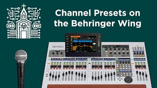 Quick Setup for Multiple Vocalists Channel Presets on the Behringer Wing [upl. by Whall734]