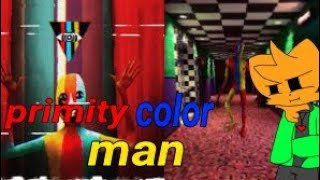 Primity color man  los colores de la locura  entidad backrooms [upl. by Uhthna]