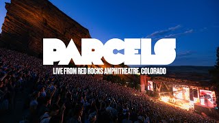 Parcels  Live from Red Rocks Colorado 17062024 [upl. by Franzen]