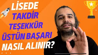 LİSEDE TAKDİR TEŞEKKÜR ve ÜSTÜN BAŞARI BELGELERİ NASIL ALINIR Hangi şartlar sağlanmalı [upl. by Cirtemed]