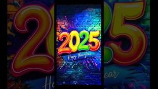 2025 HAPPY NEW YEAR  WHATSAPP STATUS  2025 STATUS  SONG STATUS  SHAYRI STATUS  NEW YEAR STATUS [upl. by Dani]