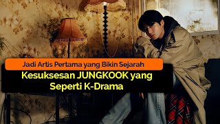 Kesuksesan JUNGKOOK BTS yang Seperti KDrama [upl. by Terra]