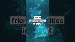 Top 10 friendliest cities in the UK [upl. by Eidda]