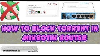 How to stop P2P Download in Mikrotik Router [upl. by Ainalem]