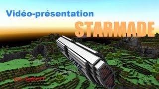 ►STARMADE 1│ Présentation  Gameplay FRHD◄ [upl. by Gilead]