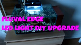 Fluval Edge OEM LED light upgrade [upl. by Annaegroeg]