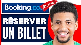 Comment Réserver Un Billet Davion Sur Booking  En 2024 [upl. by Sobmalarah]