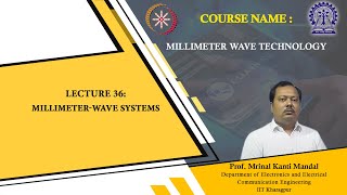 Lecture 36  MillimeterWave Systems [upl. by Eelek]