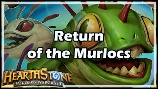 Hearthstone Return of the Murlocs [upl. by Ranite]