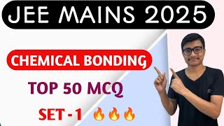 Chemical Bonding Jee  JEE MAINS 2025 January [upl. by Talbot436]