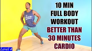 10Minute FULL BODY WORKOUT Burns More Calories Than 30 Minute Cardio [upl. by Modesty848]