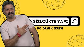 100 Örnek Serisi  Sözcükte Yapı  RÜŞTÜ HOCA [upl. by Akcimat]