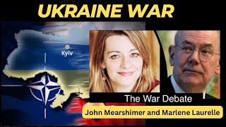 John Mearsheimer on the War in Ukraine with Marlene Laruelle  RussiaUkraine War  US and NATO [upl. by Fransen815]