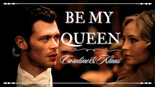 Klaus amp Caroline  Be My Queen FMV [upl. by Jecoa]