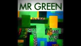 Mr Green  Colors 1 [upl. by Hyacinthia744]