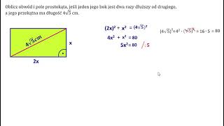 Oblicz pole prostokąta jeśli jeden bok jest 2 razy dłuższy od drugiego 4Twierdzenie Pitagorasa [upl. by Edmund915]