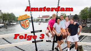 Folge 3  Die Jungs WG Abenteuer Amsterdam [upl. by Frech]