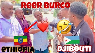 reer burco ethiopia 🇪🇹 iyo djibouti🇩🇯 kee ayay aduunka ugu jecelyihiin 🤣🤣 [upl. by Veal]