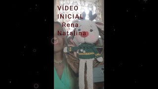 Vídeo Inicial RENA NATALINA DE AMIGURUMI [upl. by Bette-Ann]