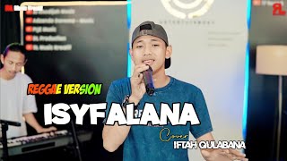 Isyfalana Versi Reggae  Iftah Qulubana [upl. by Inilahs61]