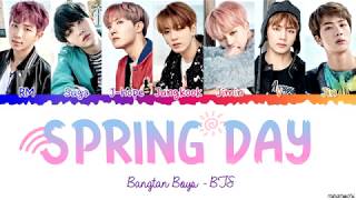 BTS 방탄소년단 Spring Day 봄날 🌸 Lyrics Color Coded HanRomEng [upl. by Etienne]