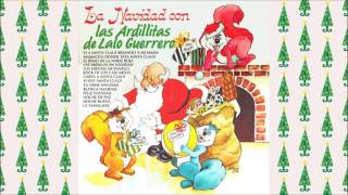 Las Ardillitas De Lalo Guerrero  Feliz Navidad Audio [upl. by Ramsdell]