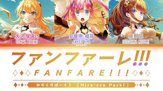 FULL ファンファーレ！！！Fanfare  みらくらぱーく！ MiraCra Park  KanRomEngEsp Lyrics [upl. by Repooc958]