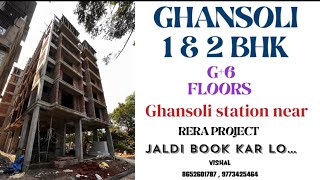 Ghansoli sector06 G6  Jaldi Book Karlo Bad Main Nahi Milega  1amp2 BHK near Ghansoli station [upl. by Inaj357]