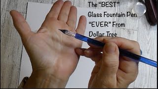 The quotBestquot Glass Fountain Pen From Dollar Tree  My Newest Favorite Thing [upl. by Selig]