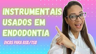 INSTRUMENTAIS USADOS EM ENDODONTIA [upl. by Atterys6]