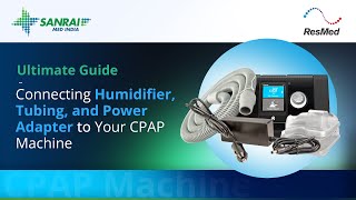 Ultimate Guide Connecting Humidifier Tubing and Power Adapter to Your CPAP Machine [upl. by Laehcim]