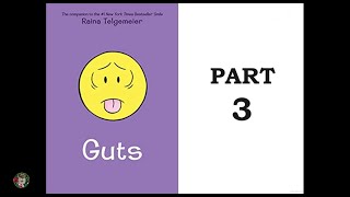 Guts by Raina Telgemeier Part 3 [upl. by Latea]