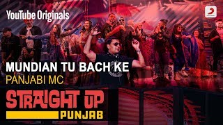 Mundian Tu Bach Ke  Panjabi MC  Straight Up Punjab [upl. by Ailee]