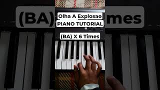 Olha A Explosao Piano Tutorial pianotutorial [upl. by Nosyarg]