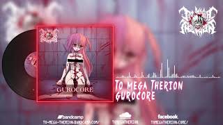 Hentai Hardcore  Speedcore  To Mega Therion  GUROCORE [upl. by Tremayne878]