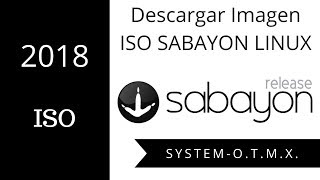 Descargar Imagen ISO Sabayon Linux 32 amp 64 bits [upl. by Rebmyk]