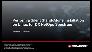 Perform a Silent StandAlone Installation on Linux for DX NetOps Spectrum [upl. by Duntson]